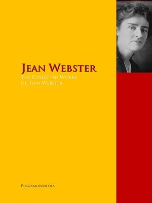 cover image of The Collected Works of Jean Webster